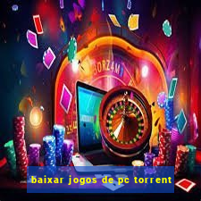 baixar jogos de pc torrent